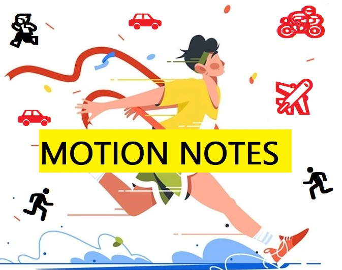 Motion notes class 9